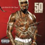 album image 50 sent Get Rich or Die Tryin' (Bonus Track Version)