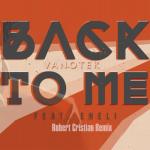 album image Back To Me (Robert Cristian Remix) (Please Read Description)