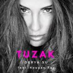 album image Furkan Demir & Derya Su - Tuzak Remix ноября 2020 Tuzak (feat. Kougan Ray) - Single