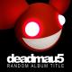 Kaskade, deadmau5 - I Remember