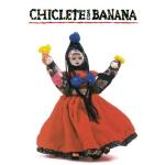 album image Cara Caramba Sou Camaleão Chiclete Com Banana